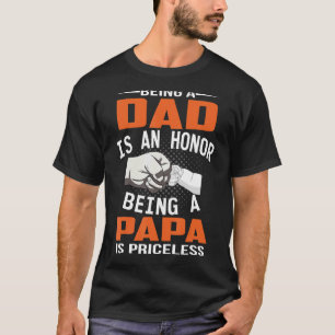 Camiseta Ser Papá Es Un Honor Ser Papa No Tiene Precio