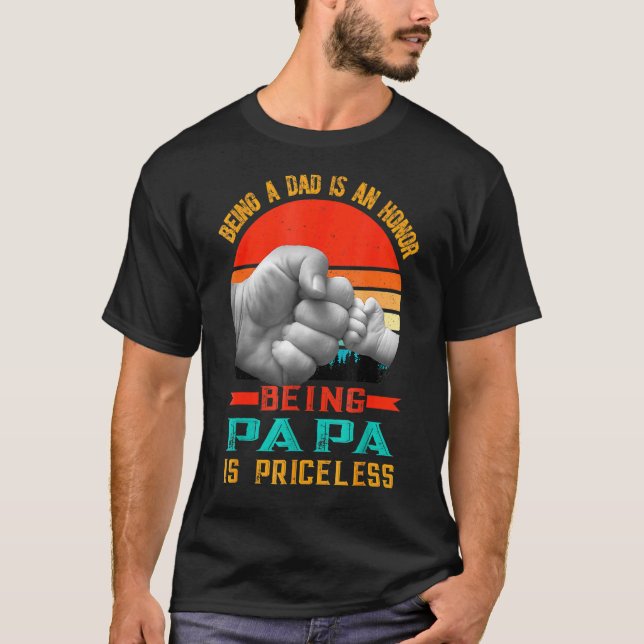 Camiseta Ser Papá Es Un Honor Ser Papa No Tiene Precio (Anverso)