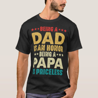 Camiseta Ser Papá Es Un Honor Ser Papa No Tiene Precio