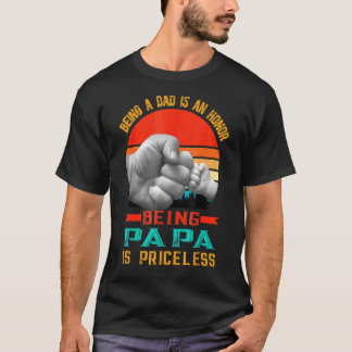 Camiseta Ser Papá Es Un Honor Ser Papa No Tiene Precio