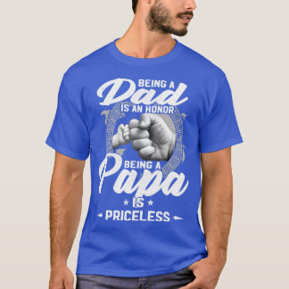 Camiseta Ser Papá Es Un Honor Ser Papa No Tiene Precio
