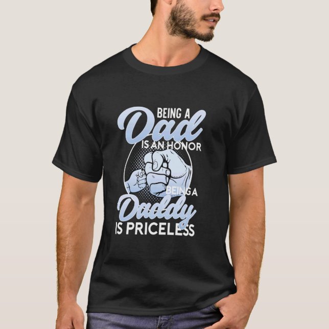 Camiseta Ser Papá Es Un Honor Ser Papi No Tiene Precio (Anverso)