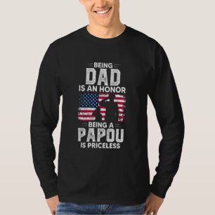 Camiseta Ser papá es un honor Ser Papou es invaluable