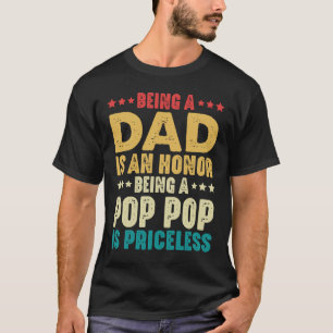 Camiseta Ser Papá Es Un Honor, Ser Pop No Tiene Precio