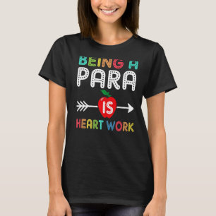 Camiseta Ser Pará es un trabajo cardíaco, un parafernés org