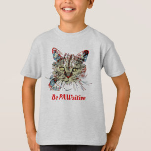 Camiseta Ser PAWsitive, graciosa cita de gato
