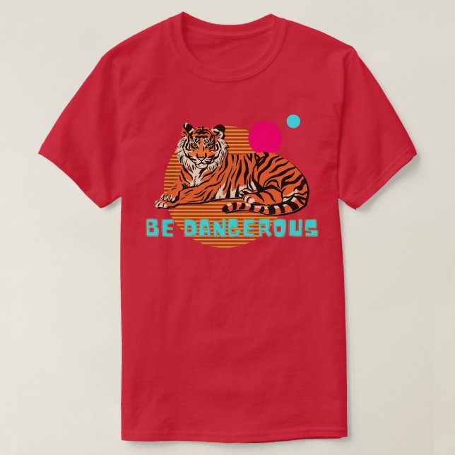 Camiseta Ser peligroso Ilustracion de tigres diseño moderno (Diseño del anverso)