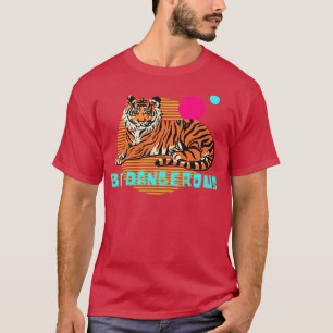 Camiseta Ser peligroso Ilustracion de tigres diseño moderno