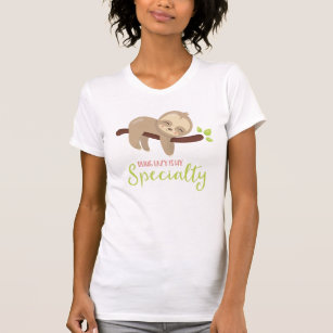 Camiseta Ser perezoso es mi especialidad, Baby Sloth
