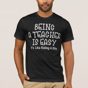 Camiseta Ser profesor es fácil como andar en bicicleta