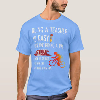 Camiseta Ser profesor es fácil, es como andar en bicicleta