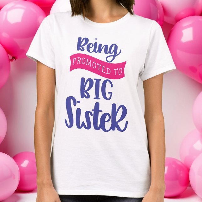 Camiseta Ser Promovida A Gran Hermana (Big Sister Tee)