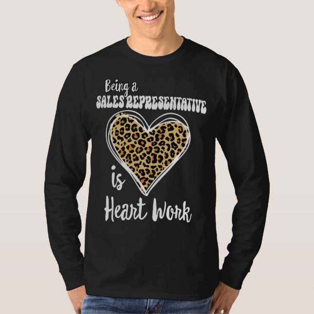 Camiseta Ser representante de ventas es trabajo de corazón  (Anverso)