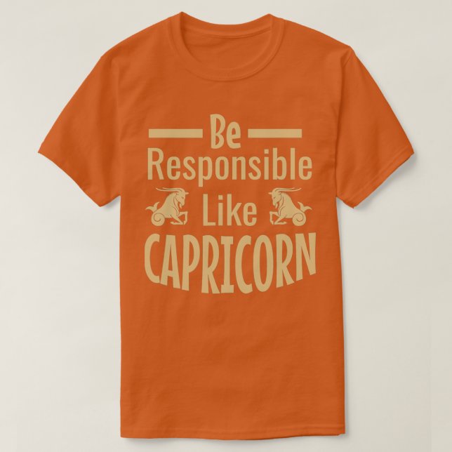Camiseta Ser responsable como CapricornTShirt (Diseño del anverso)
