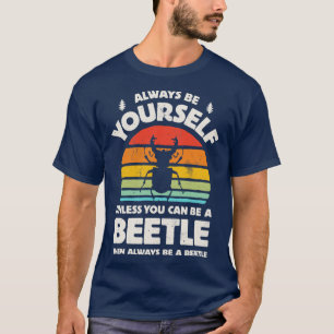 Camiseta Ser siempre tu propio escarabajo para los hombres 