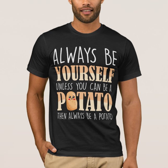 Camiseta Ser siempre un agricultor de patatas (Anverso)
