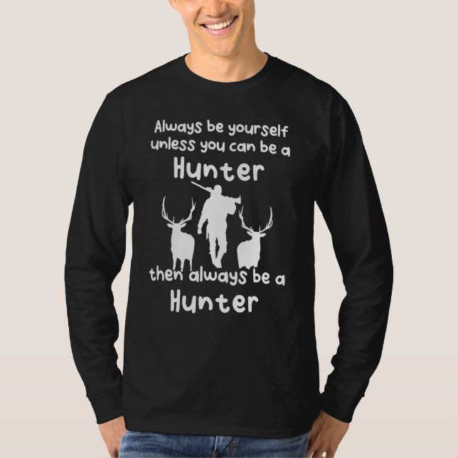 Camiseta Ser Siempre Un Cazador (Anverso)