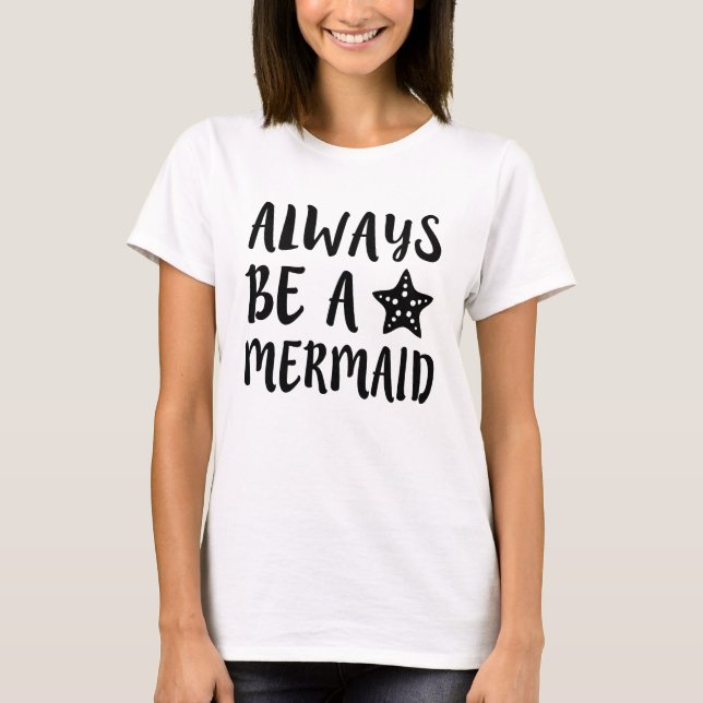 Camiseta Ser siempre una sirena linda y divertida (Anverso)