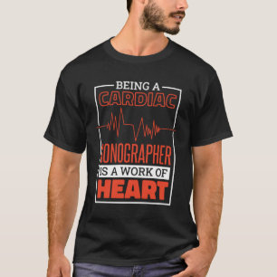 Camiseta Ser Sonógrafo Cardíaco Es Un Trabajo De Coche Card