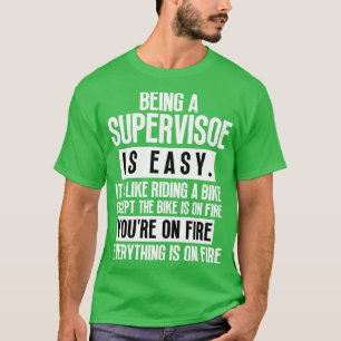 Camiseta Ser supervisor 3