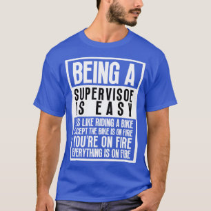 Camiseta Ser supervisor 8