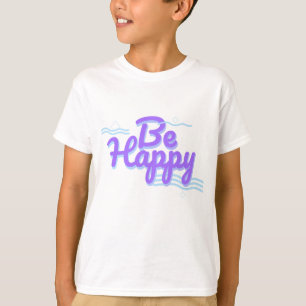 Camiseta Ser tipografía feliz