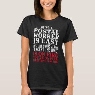 Camiseta Ser Trabajador Postal Es Una Entrega Fácil De Mail