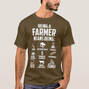 Camiseta Ser Un Agricultor Significa