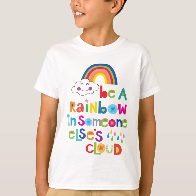 Camiseta Ser un arco iris en otra nube (Anverso)
