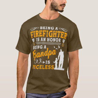 Camiseta Ser Un Bombero Es Un Honor Ser Un Abuelo Es
