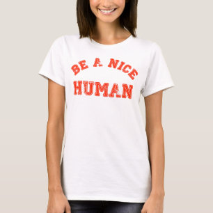 Camiseta Ser un buen humano
