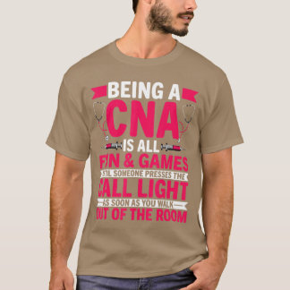 Camiseta Ser un CNA es todo diversión juegos CNA Enfermería