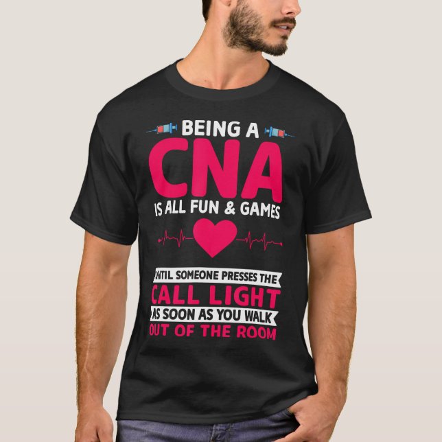 Camiseta Ser Un Cna Es Todo Juegos Divertidos - Enfermeras  (Anverso)