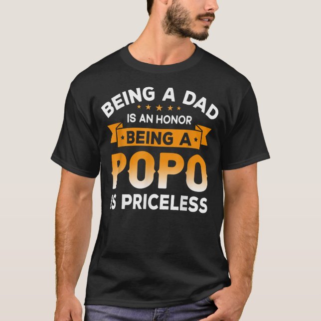 Camiseta Ser un DAD es un HONOR Ser un POPO (Anverso)