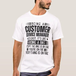 Camiseta Ser Un Gerente De Servicio Al Cliente Es Fácil