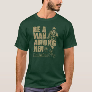Camiseta Ser un hombre entre los hombres en el ejército rod