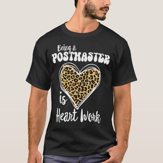 Camiseta Ser un Postmaster es un trabajo al corazón Love Le (Anverso)
