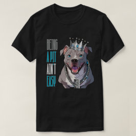 Camiseta Ser un pozo (Pimp) no es fácil para Pitbull gracio