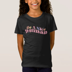 Camiseta Ser un ser humano agradable