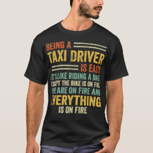 Camiseta Ser Un Taxista Es Fácil Es Como Montar En Biciclet