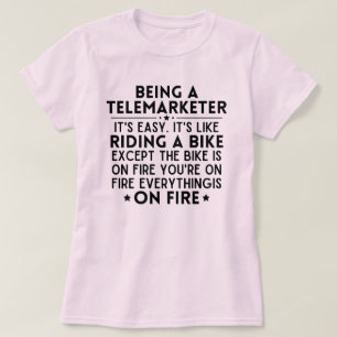 Camiseta Ser un telemarketer es fácil, es como andar