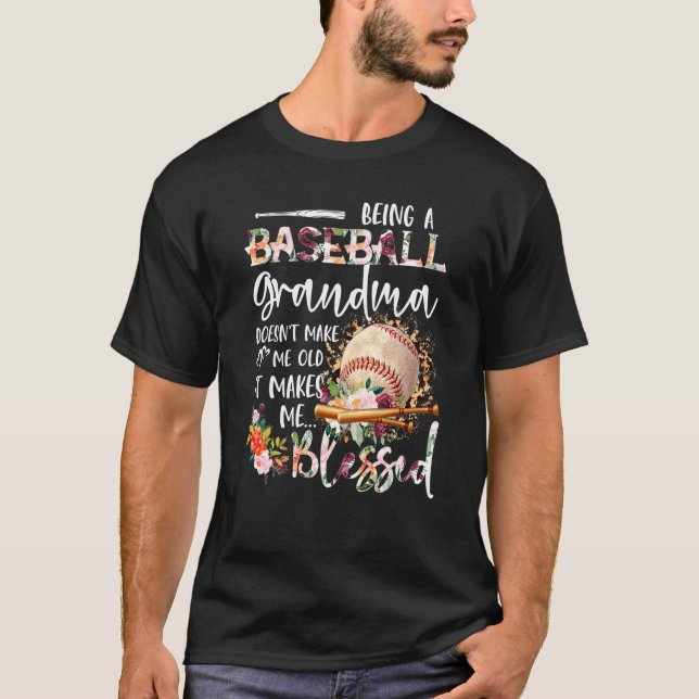 Camiseta Ser una abuela de béisbol no me hace viejo (Anverso)
