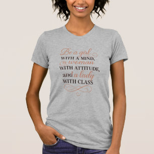 Camiseta Ser una chica con mente, una mujer con actitud y