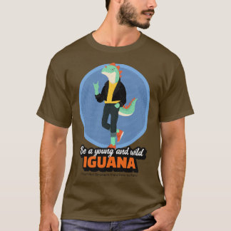 Camiseta Ser una joven y salvaje Iguana prueba de que los d