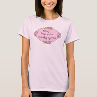 Camiseta Ser una Mimi hace que cada día sea especial