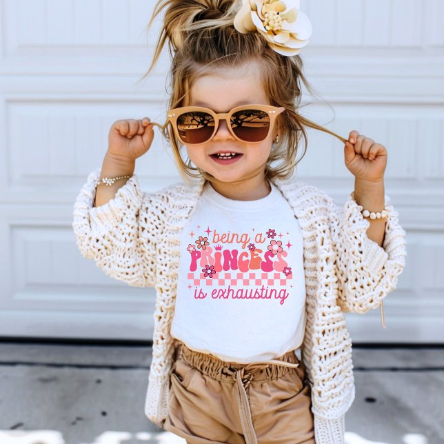 Camiseta Ser una princesa agota una cita graciosa (Subido por el creador)