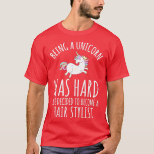 Camiseta Ser Unicornio Fue Difícil Así Que Decidí Convertir