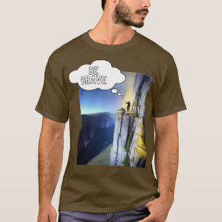 Camiseta ser valiente