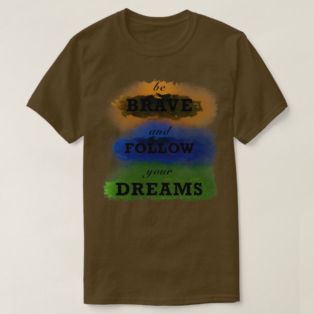 Camiseta Ser valiente 1 (Diseño del anverso)