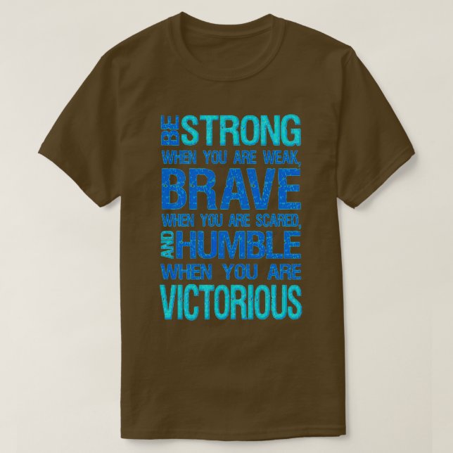 Camiseta Ser valientes citas motivacionales (Diseño del anverso)